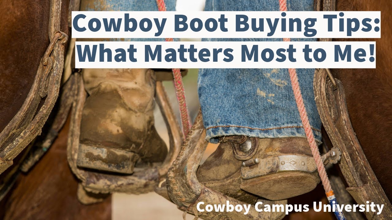 Cowboy Boot Buying Tips: What Matters Most to Me
