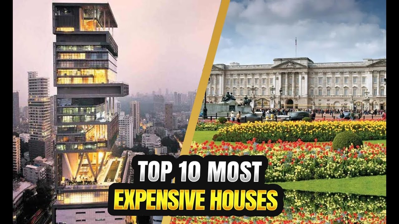 Top 10 World Most Expensive House