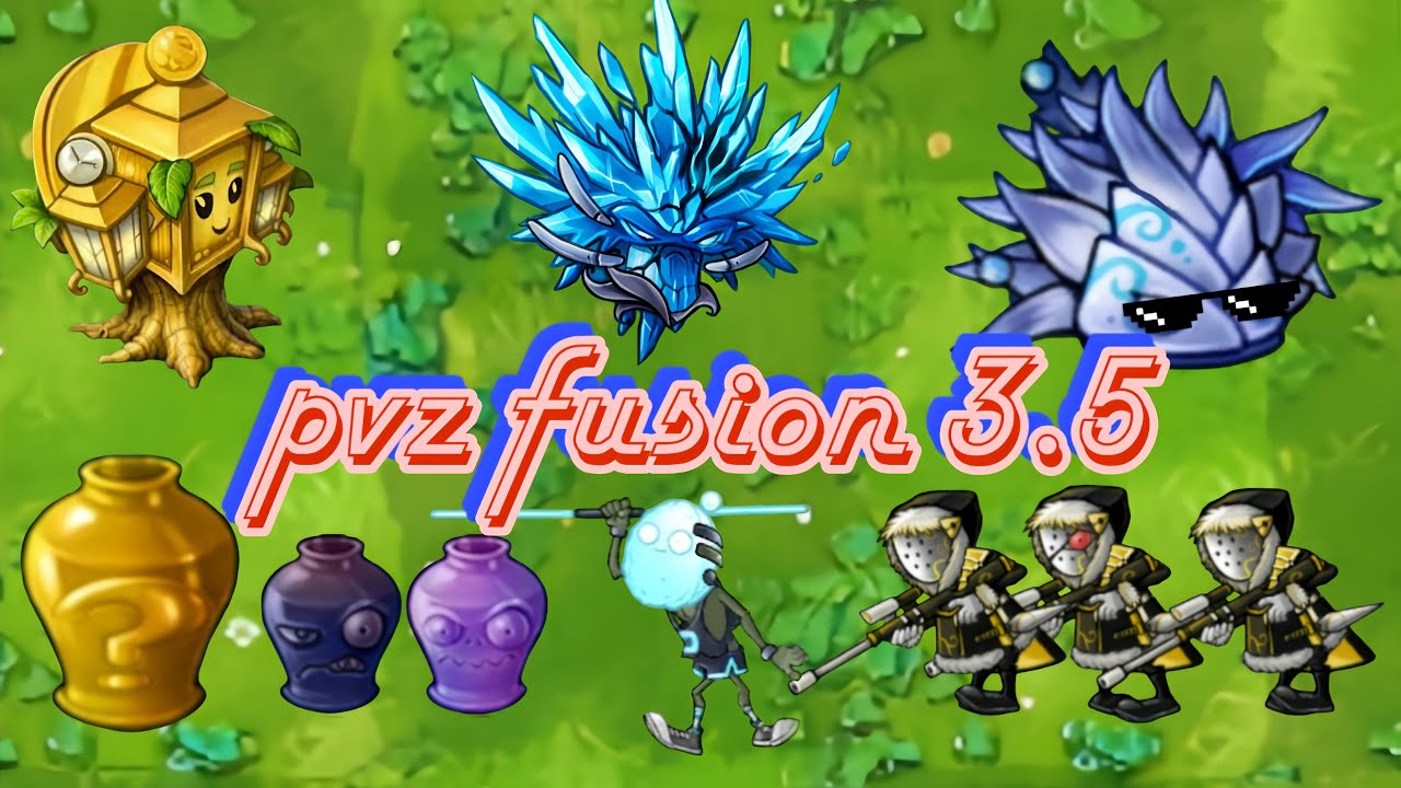 Pvz fusion 3.5 update new plants and zombies analysis.
