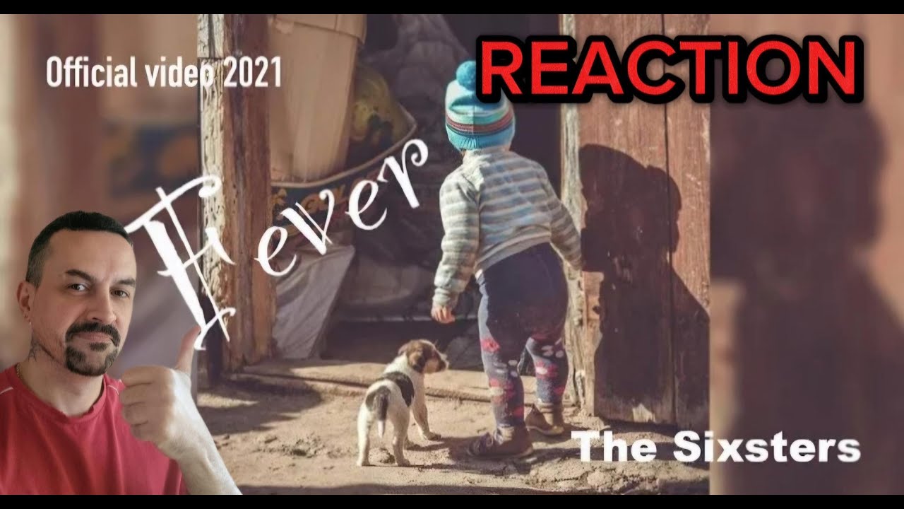 The Sixsters - Fever (official video 2021) REACTION
