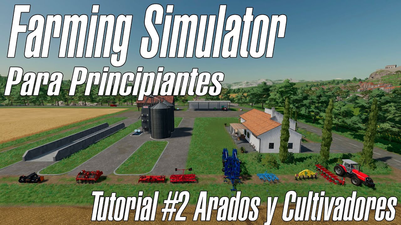 Arados y Cultivadores | Farming Simulator 22 Para Principiantes | Tutorial #2