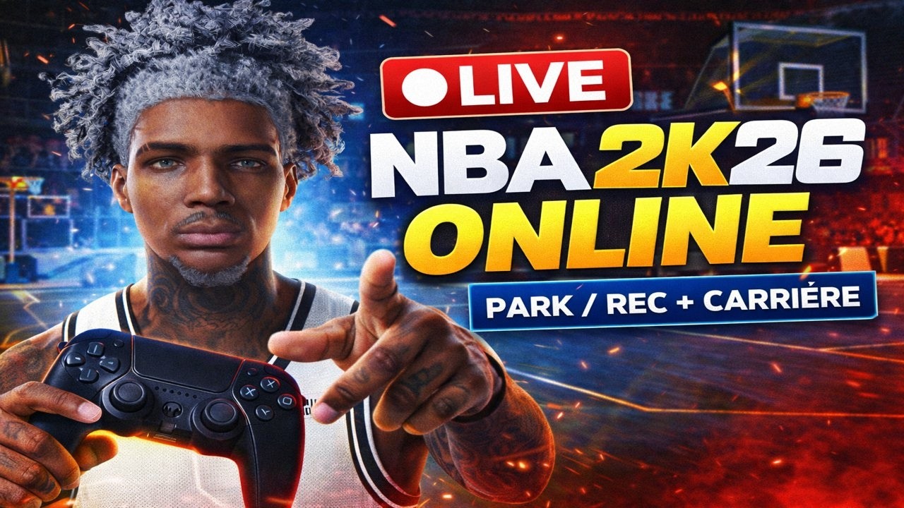 🎮 Grind ONLINE sur NBA 2K26 (Park + matchs en ligne)