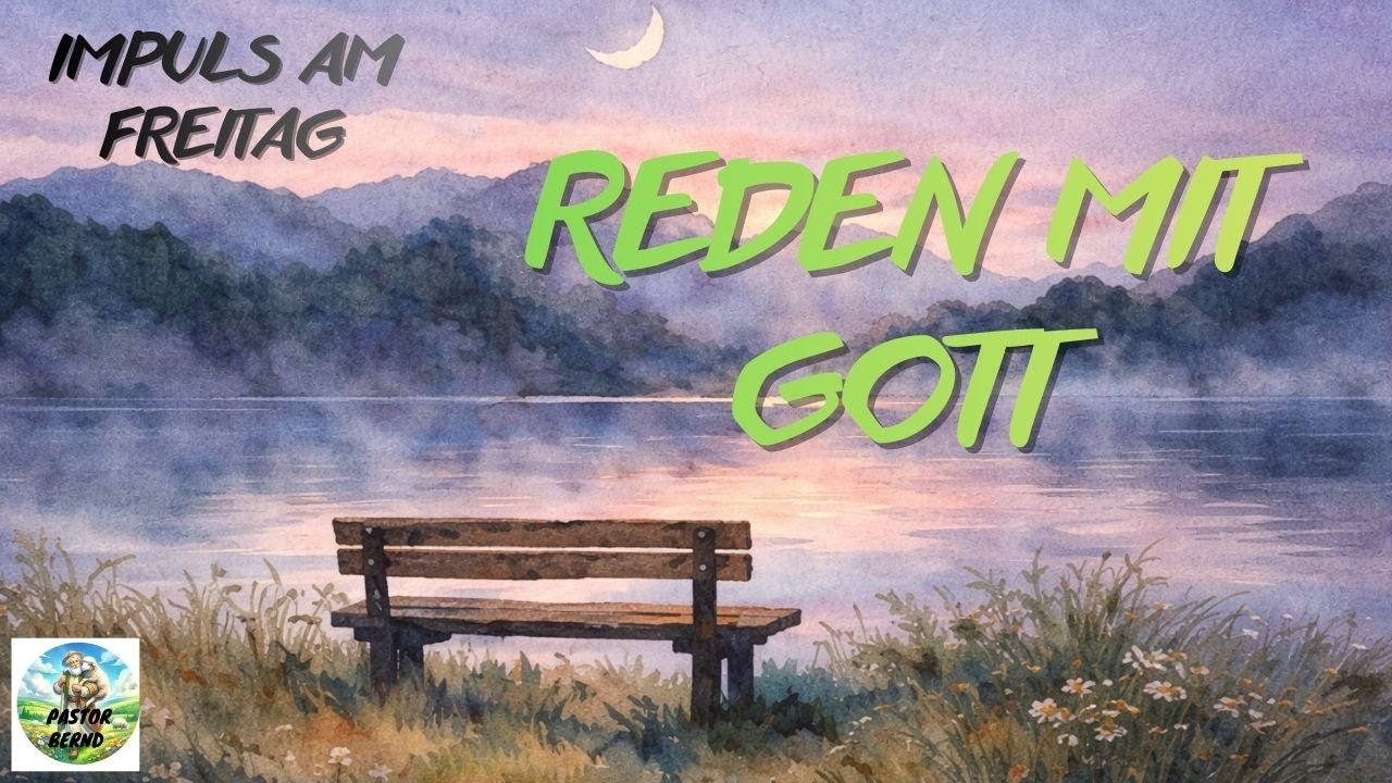 Freitagsgebet - Pastor Bernd