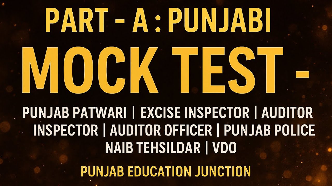 PUNJABI PAPER - A | MOCK TEST 9 for Punjab Govt Exams Patwari, Naib Tehsildar, Auditor, Police 2025