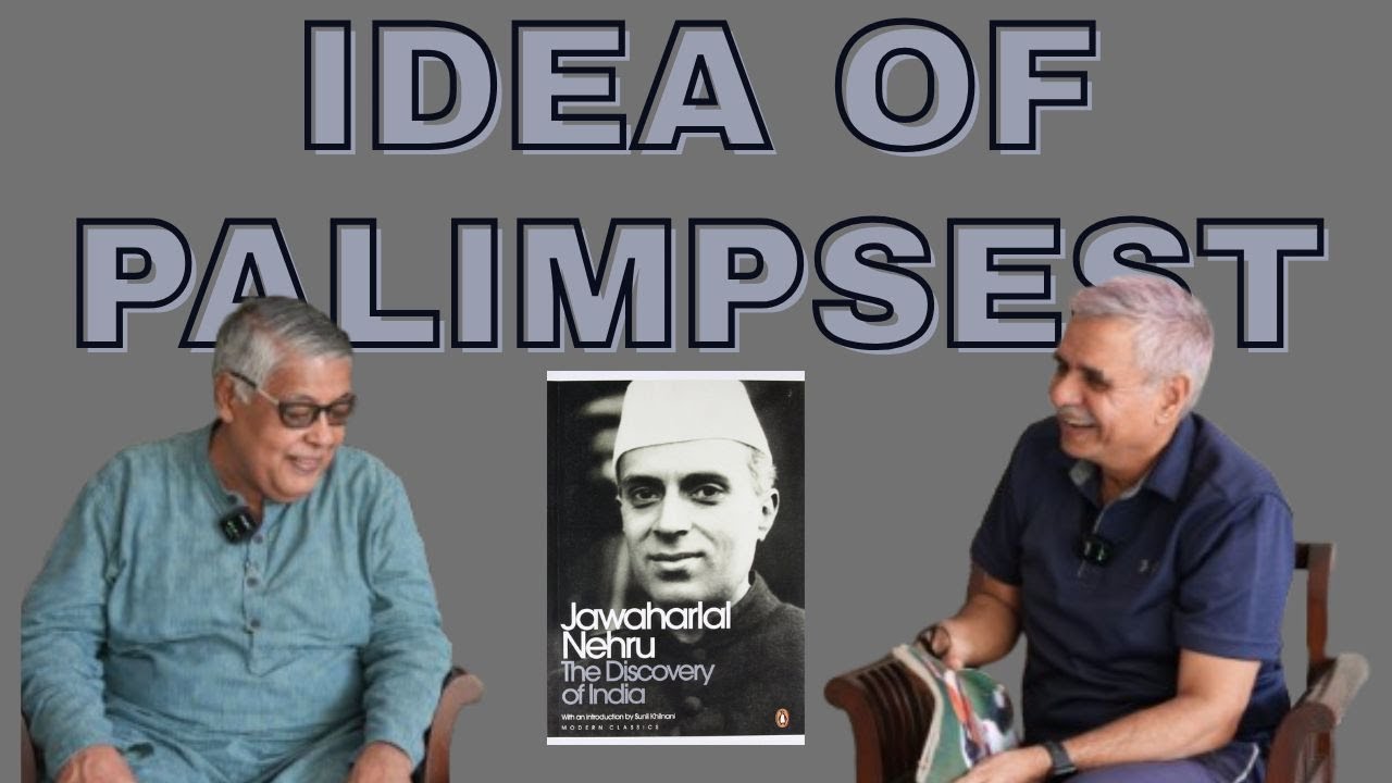 Idea of Palimpsest | Discovery of India | Episode 2