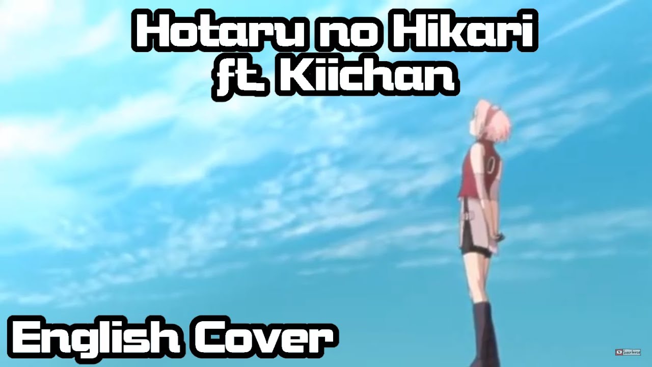 【Naruvember 2020】Hotaru no Hikari (Naruto Shippuden) Full English Cover【Kiichan】