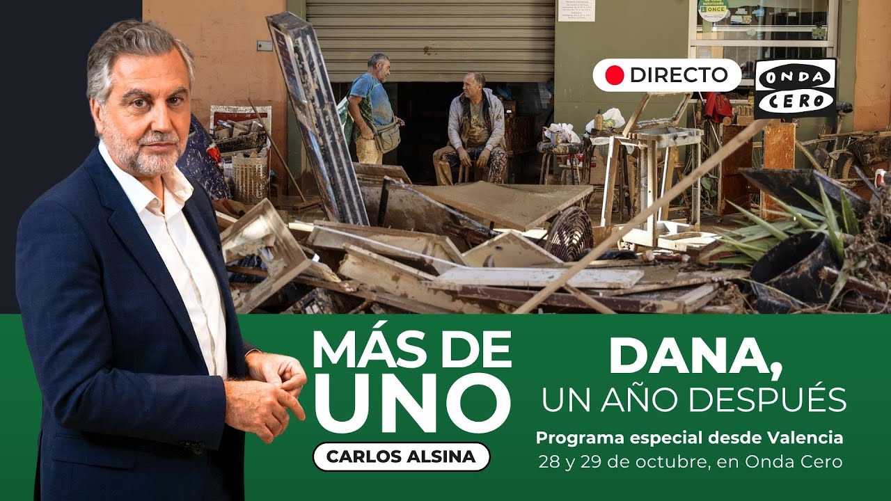 Dana, un a&ntilde;o despu&eacute;s | Especial M&aacute;s de uno con Carlos Alsina