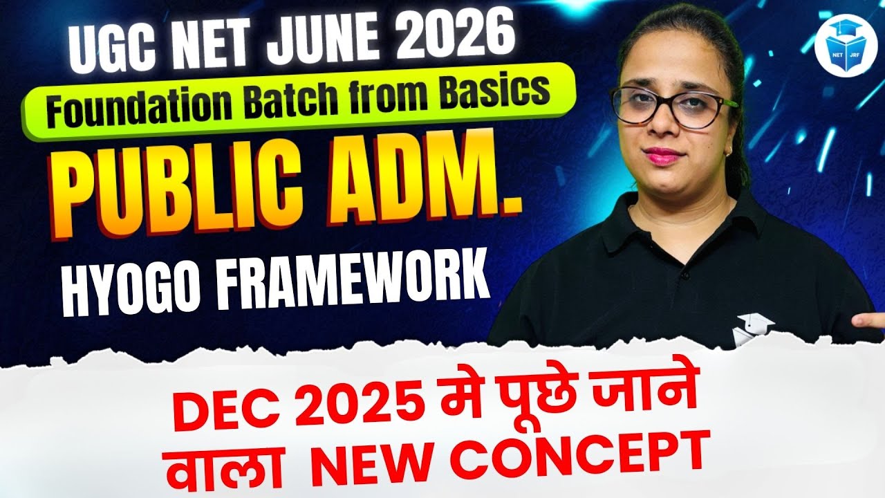 UGC NET Public Administration 2026 | Hyogo Framework Explained | UGC NET June 2026 | JRFAdda