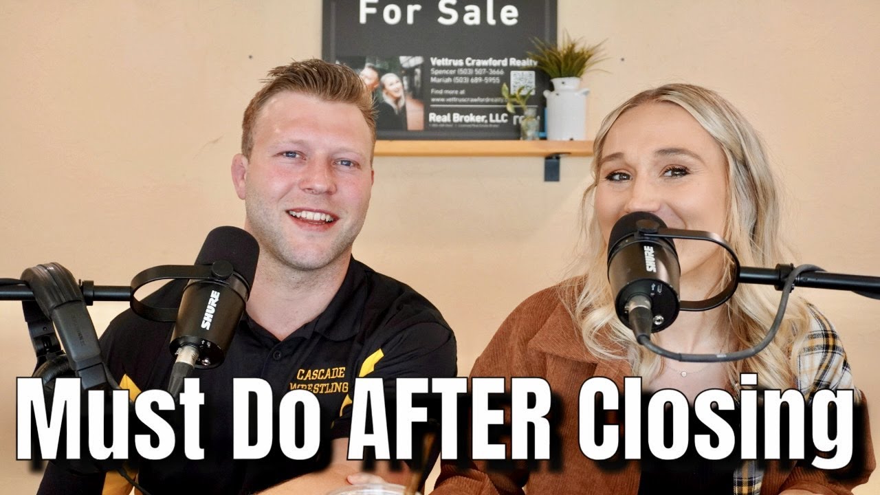 What to Do AFTER Closing on a Home | First Time Home Buyers