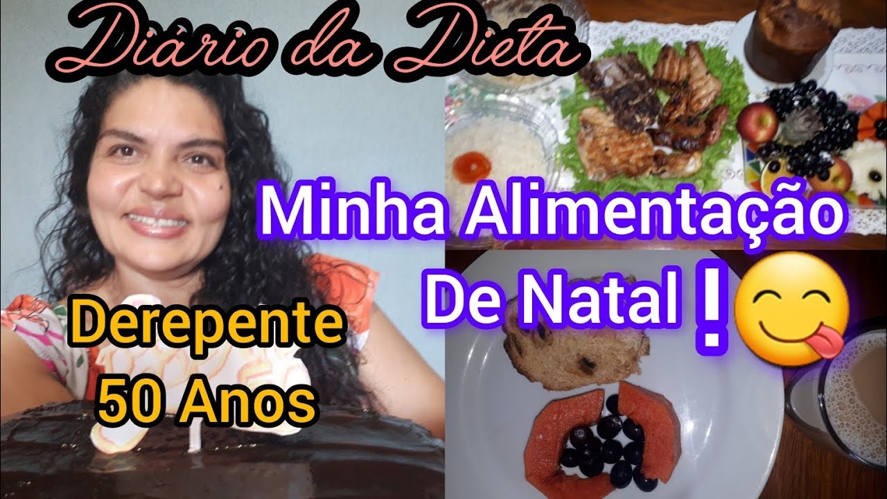 Diário da Dieta: A minha Rotina de Alimentação do Natal.