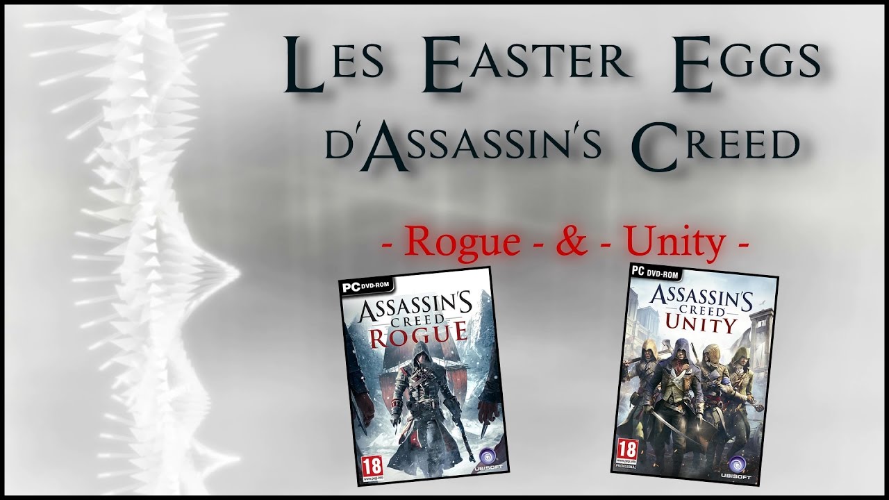 Easter Eggs d'AC - Rogue & Unity -