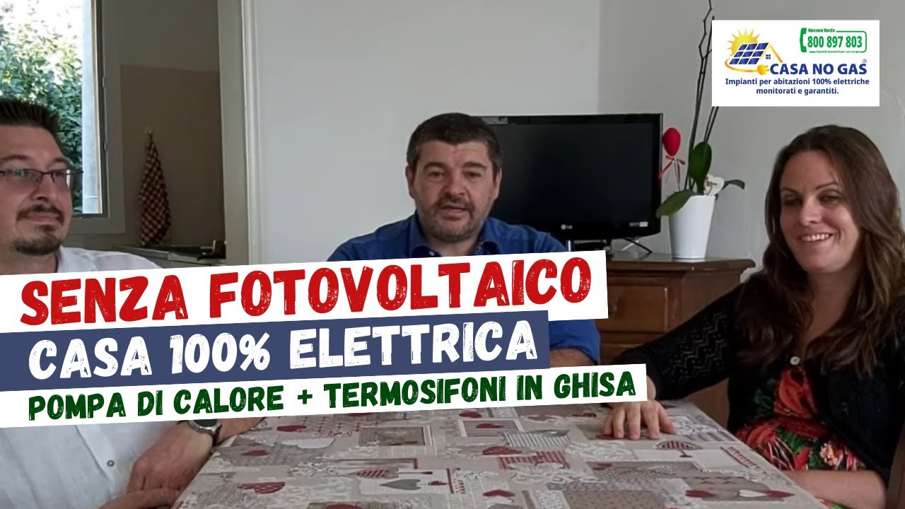 Pompa di calore e termosifoni in ghisa SENZA fotovoltaico - La testimonianza di Alessandro ed Elisa