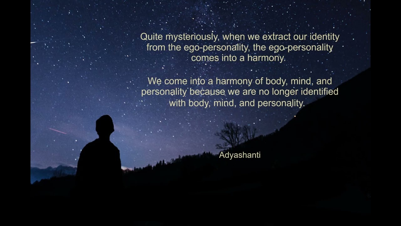 Adyashanti: our truest nature includes our whole human experience...brings natural peace and harmony
