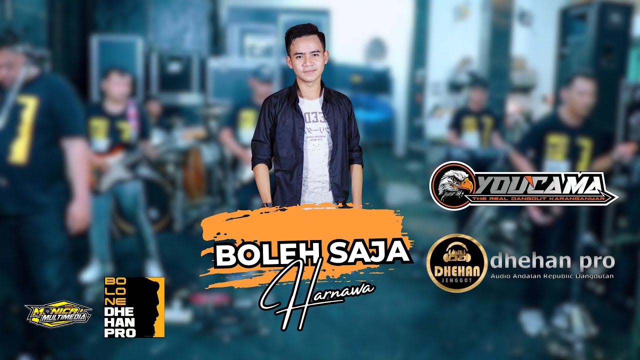 BOLEH SAJA - HARNAWA || YOUCAMA FT DHEHAN PRO AUDIO