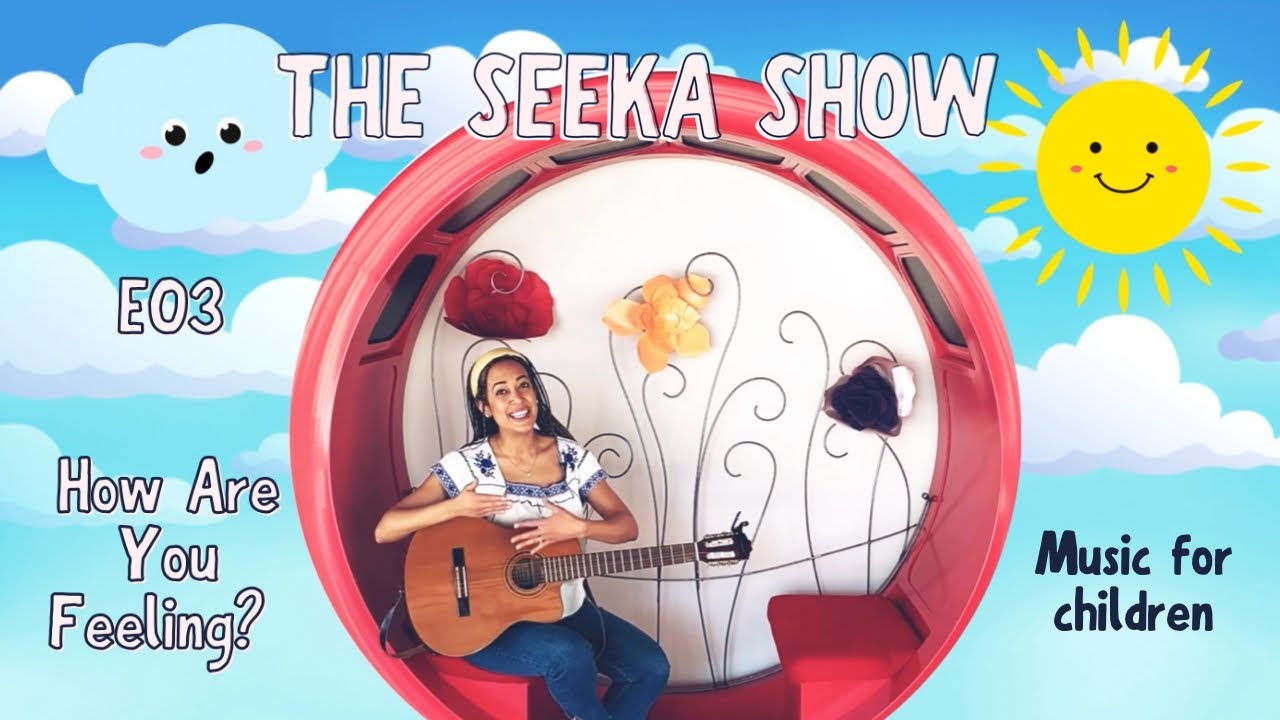The Seeka Show | E03 | How Are You Feeling | Emotions and Empathy | Songs for Children