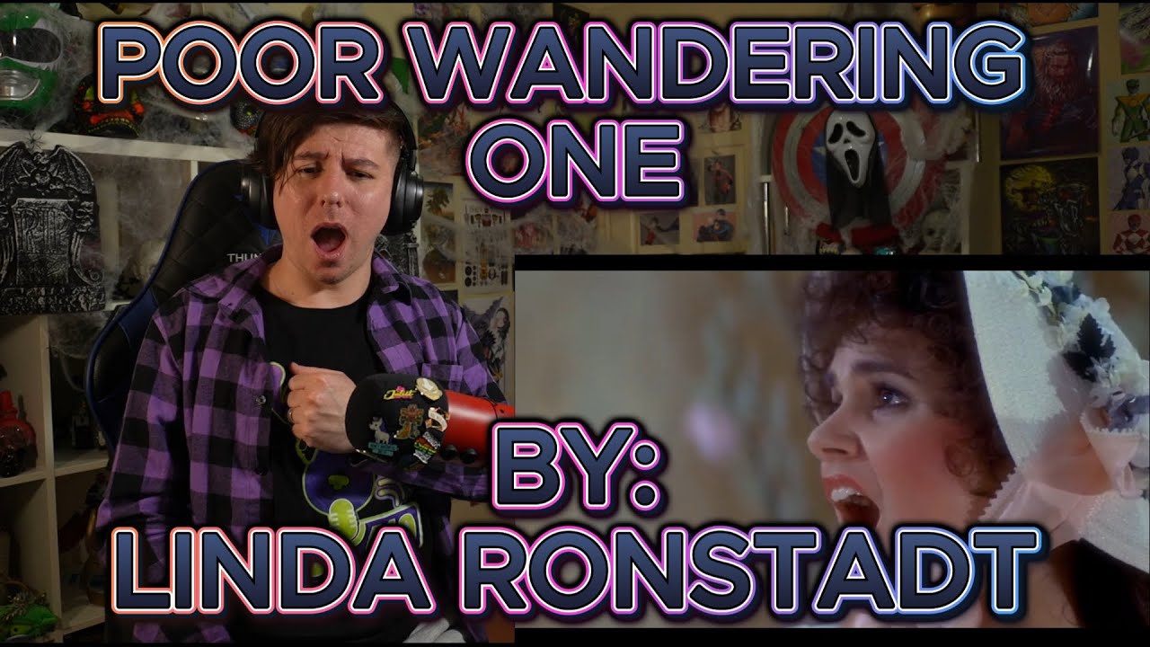 SHE CAN REALLY DO IT ALL!!!!!!!! Blind reaction to Linda Ronstadt - Poor Wandering One