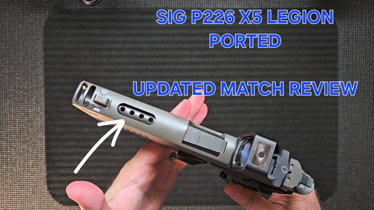 Обзор обновленного матча Sig P226 X5 Legion