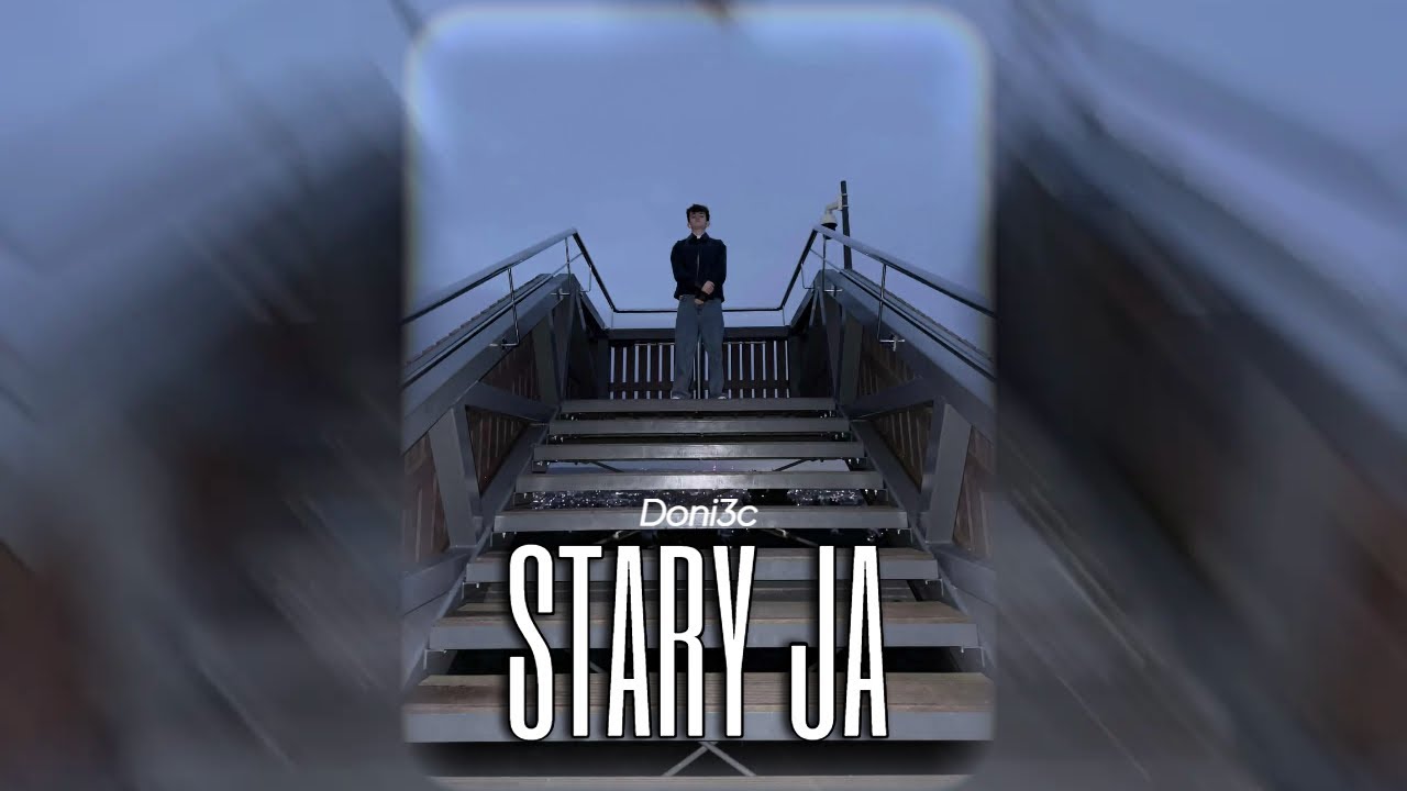 DONI3C - Stary Ja (Official Video)