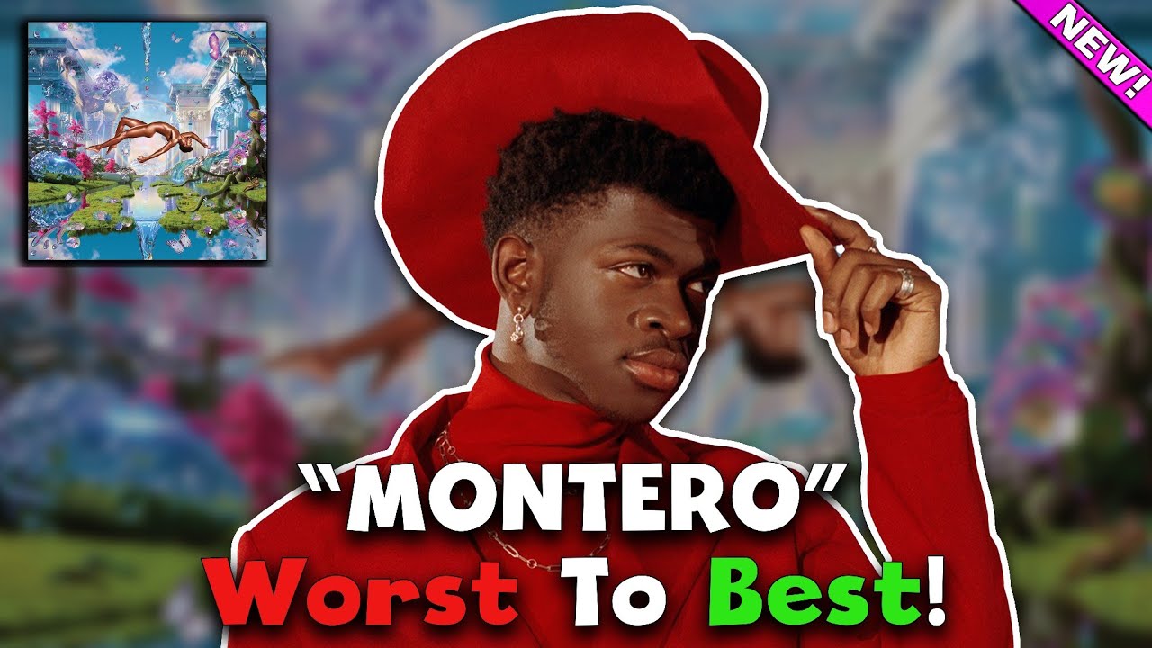 Lil Nas X: MONTERO RANKED (Worst To Best)