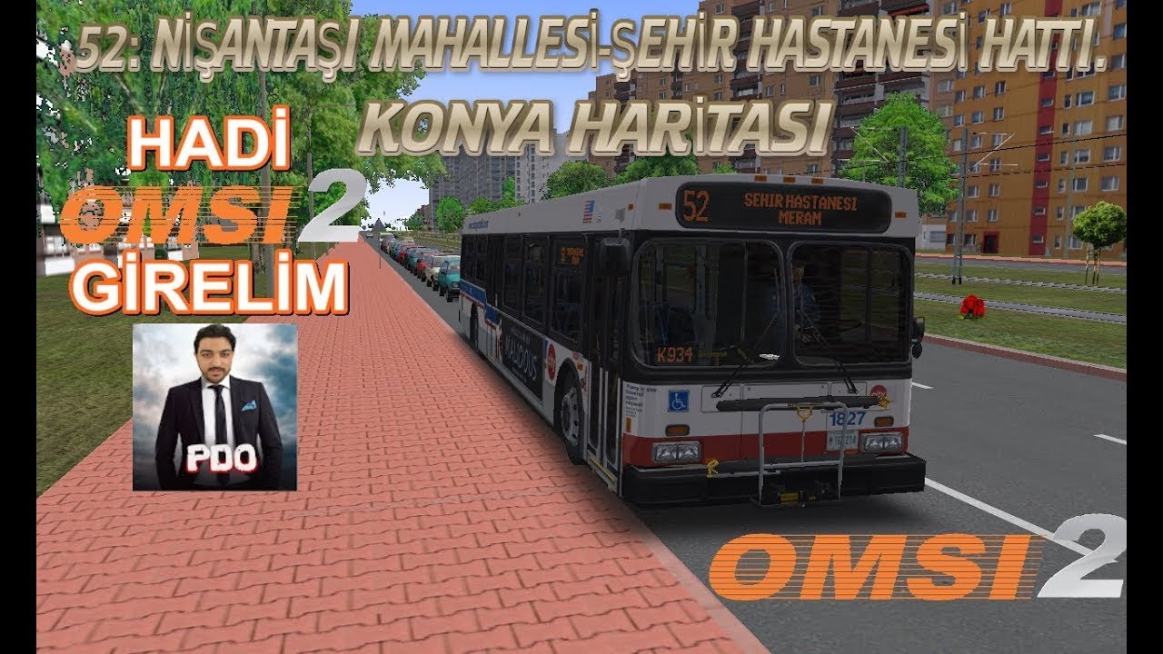 OMSİ 2 ADDONS MOD İLE KONYA HARİTASI  52  NİŞANTAŞI MAHALLESİ ŞEHİR HASTANESİ HATTI.