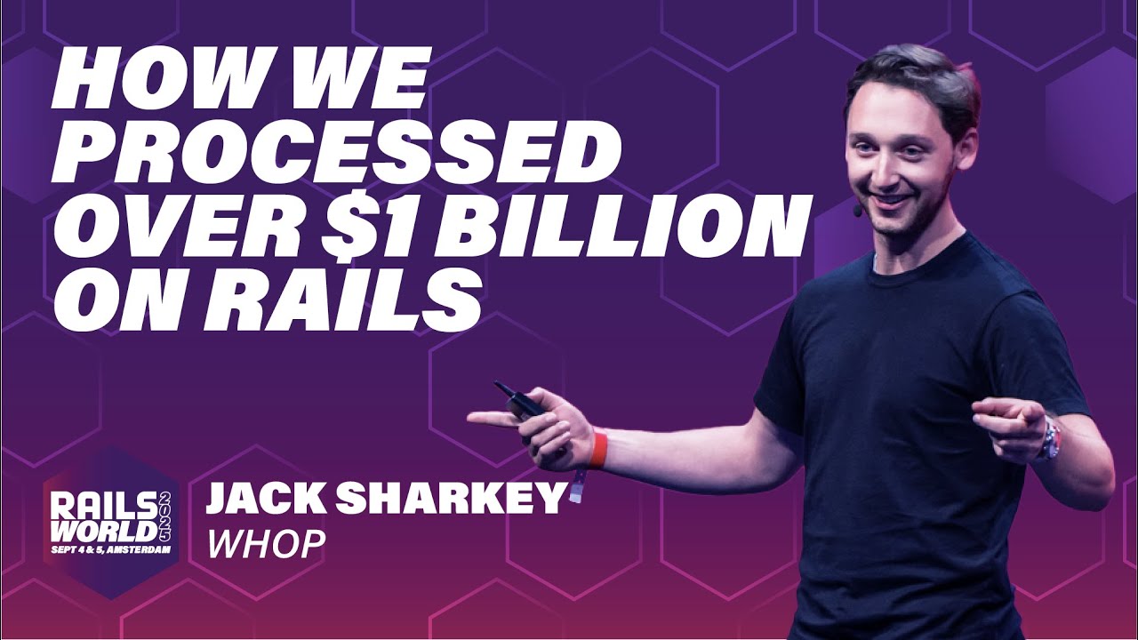 Jack Sharkey - The $1B Rails Startup: Scaling from 0 to Unicorn in Four Years