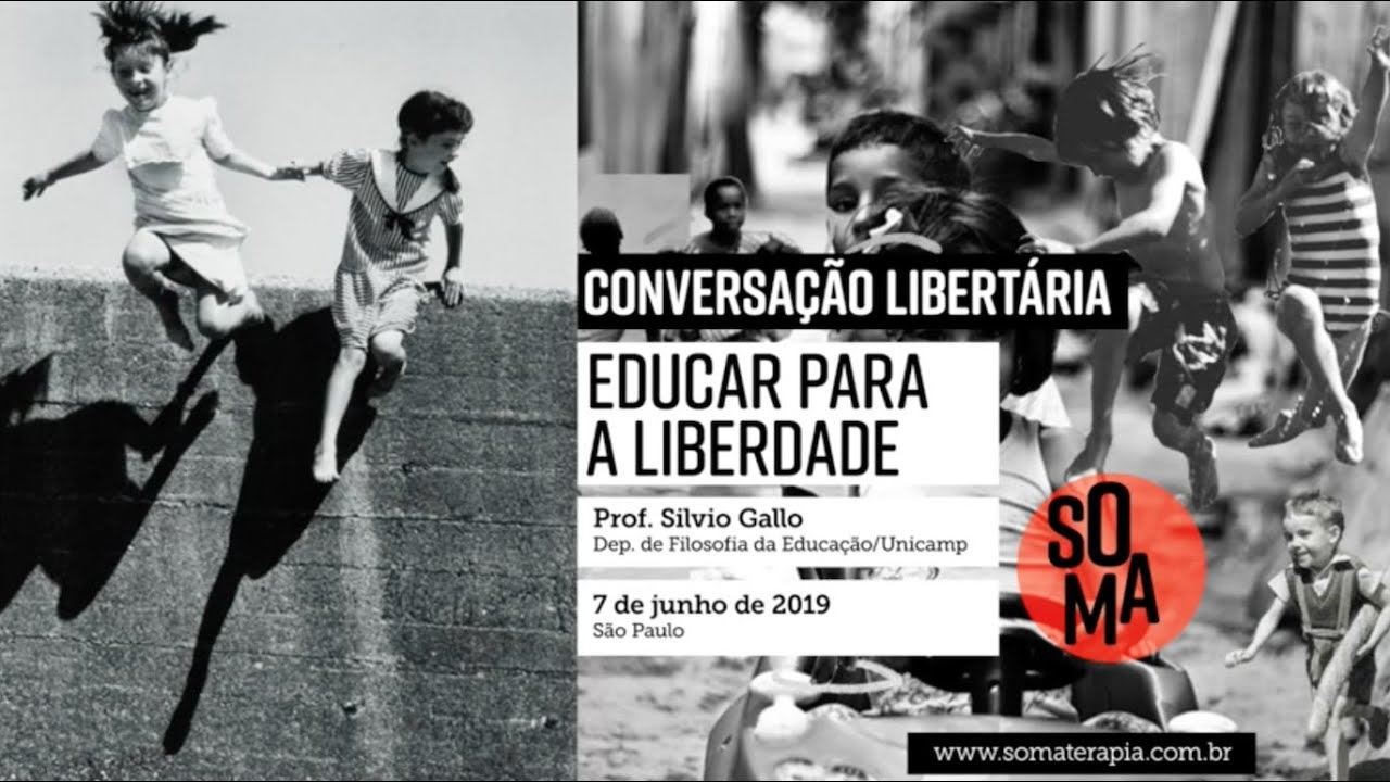 Educar para a Liberdade - Conversação Libertária na Soma com Sílvio Gallo