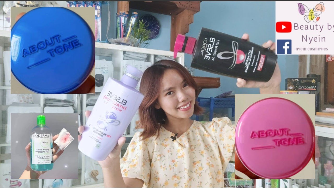 L'oreal shampoo , About tone cream pact လေးရယ် နောက်မေးခွန်းတစ်ခုရယ်