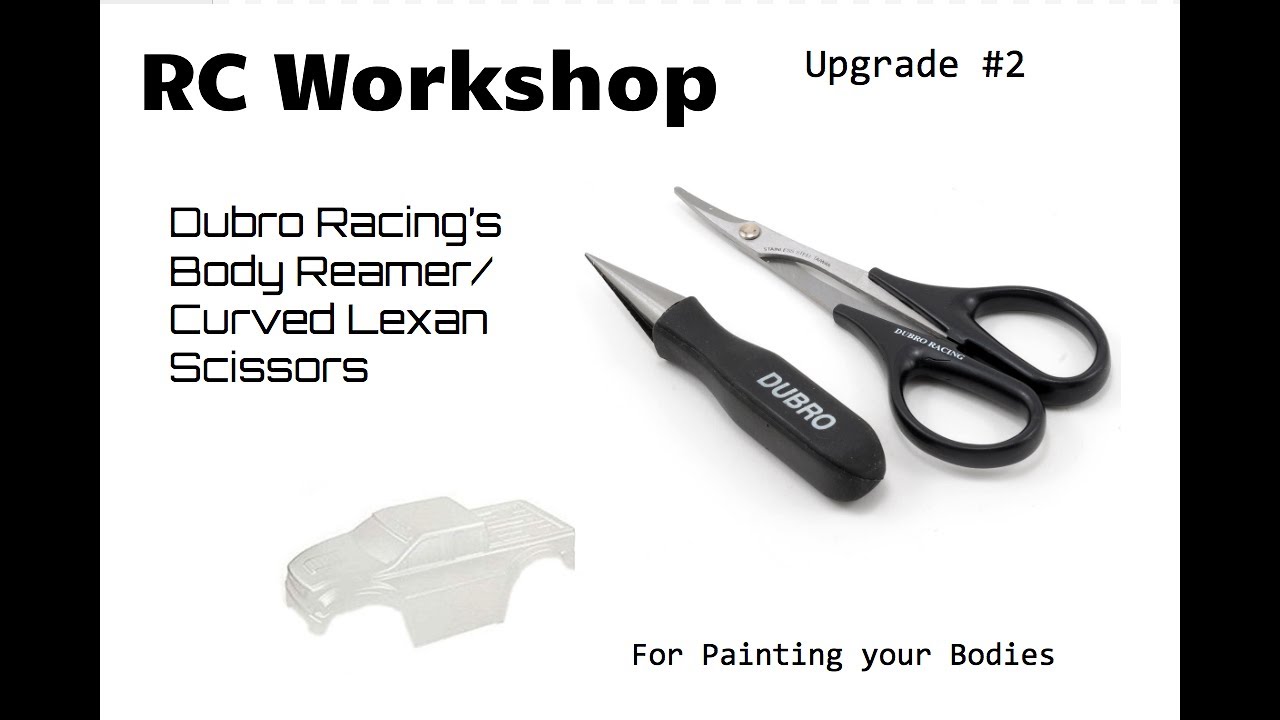 RC Workshop | Upgrade 2:  Dubro Racing Lexan Scissors/Body Reamer
