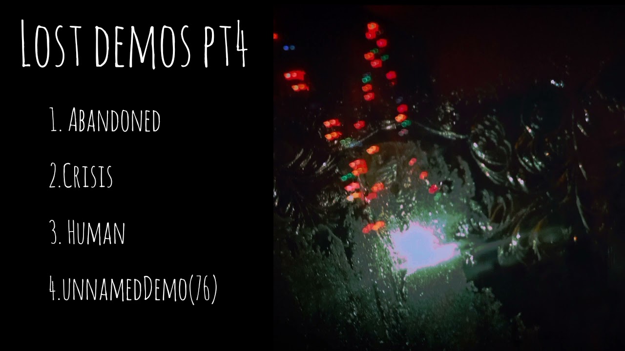 Lost demos pt. 4