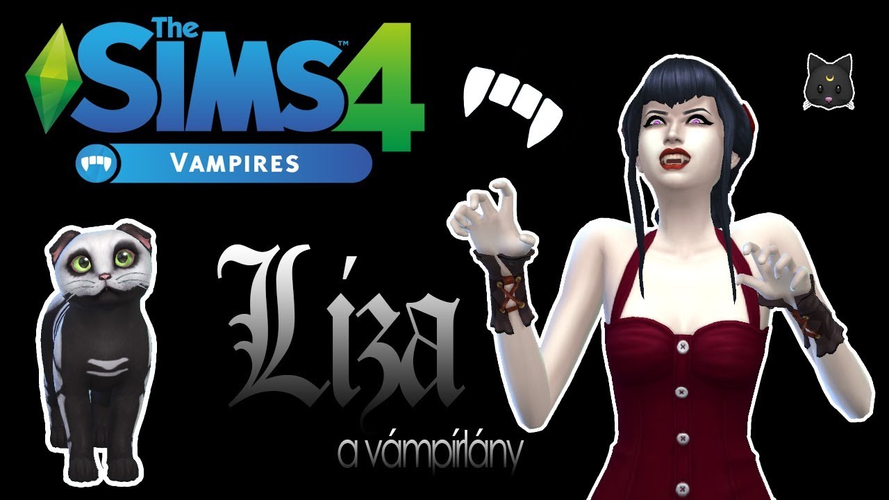 The Sims 4: Liza a vámpírlány 👩🏻 1. rész (Vámpírok, Kutyák és Macskák ) - Karakterlétrehozás 🐾