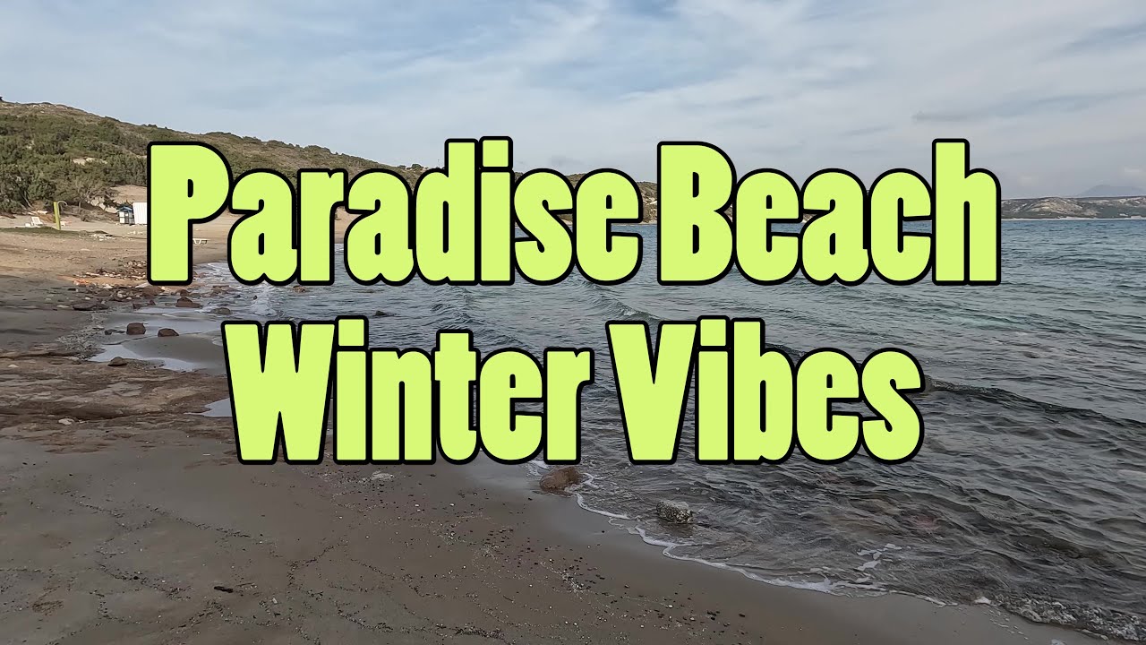 The Famous Paradise Beach Without the Tourists | Kos Winter Vibes