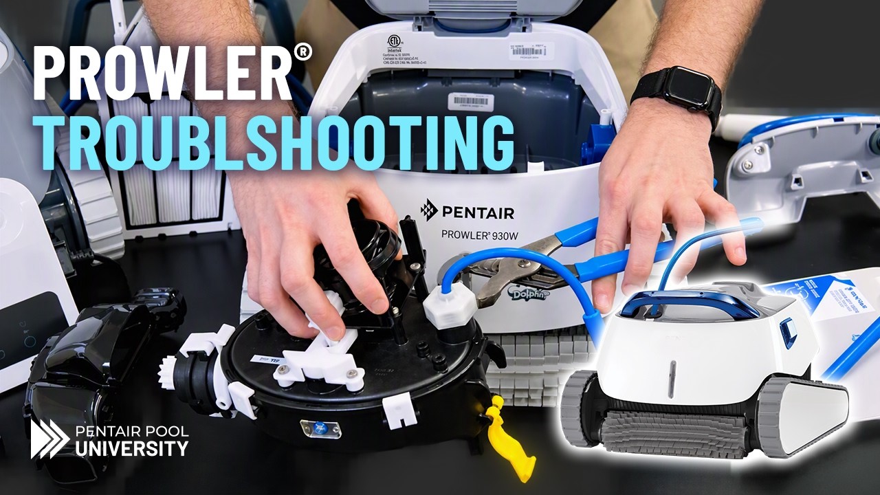 Pentair Prowler® Robotic Pool Cleaner Troubleshooting Tips