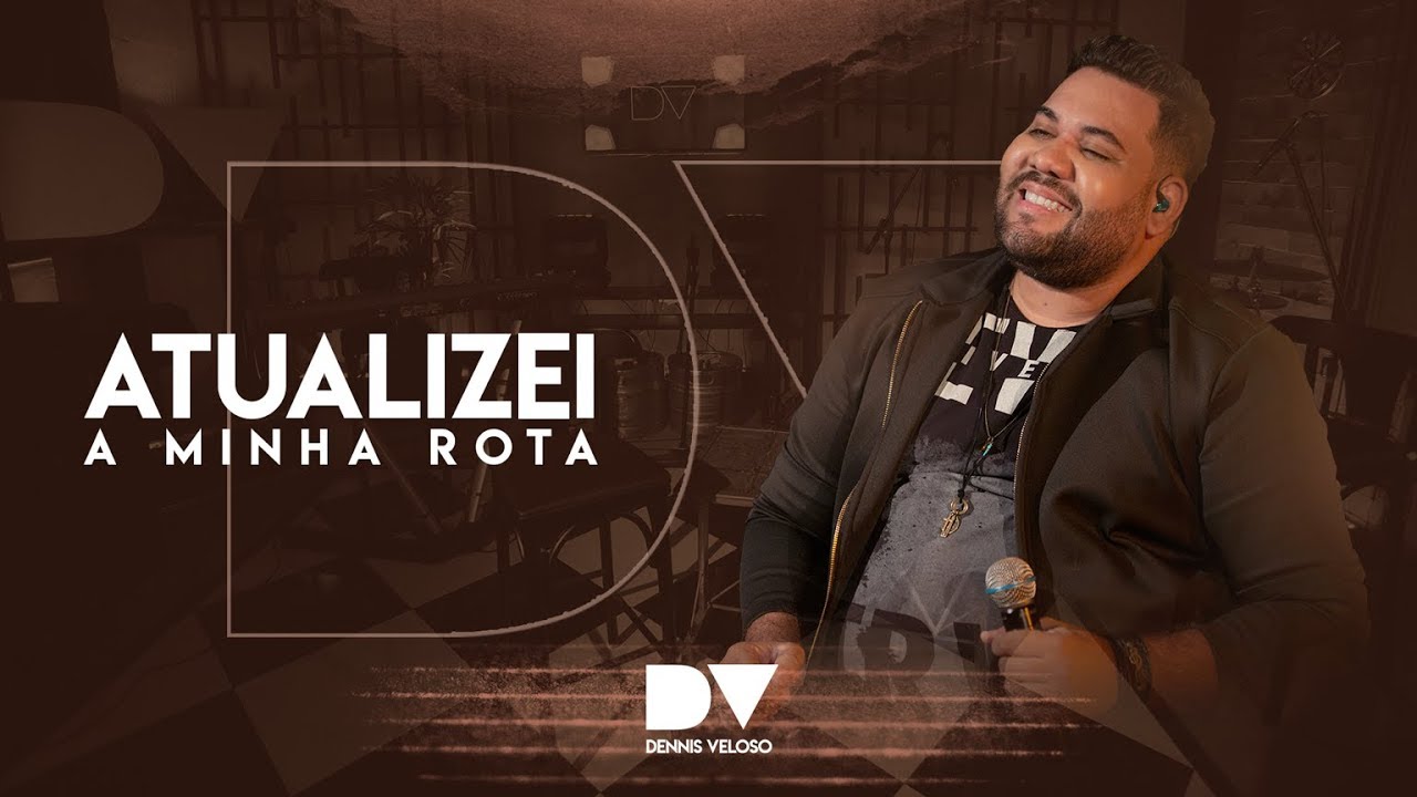 Dennis Veloso - Atualizei a Minha Rota (DVD Localiza Aí)