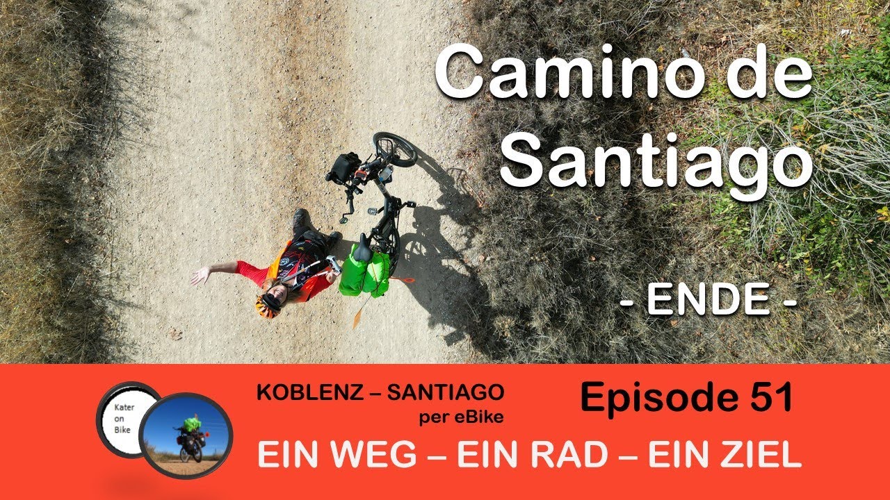Ein Weg - Ein Rad - Ein Ziel   -  #51 Camino de Santiago (Rückreise - Return) per eBike [ENG SUB]