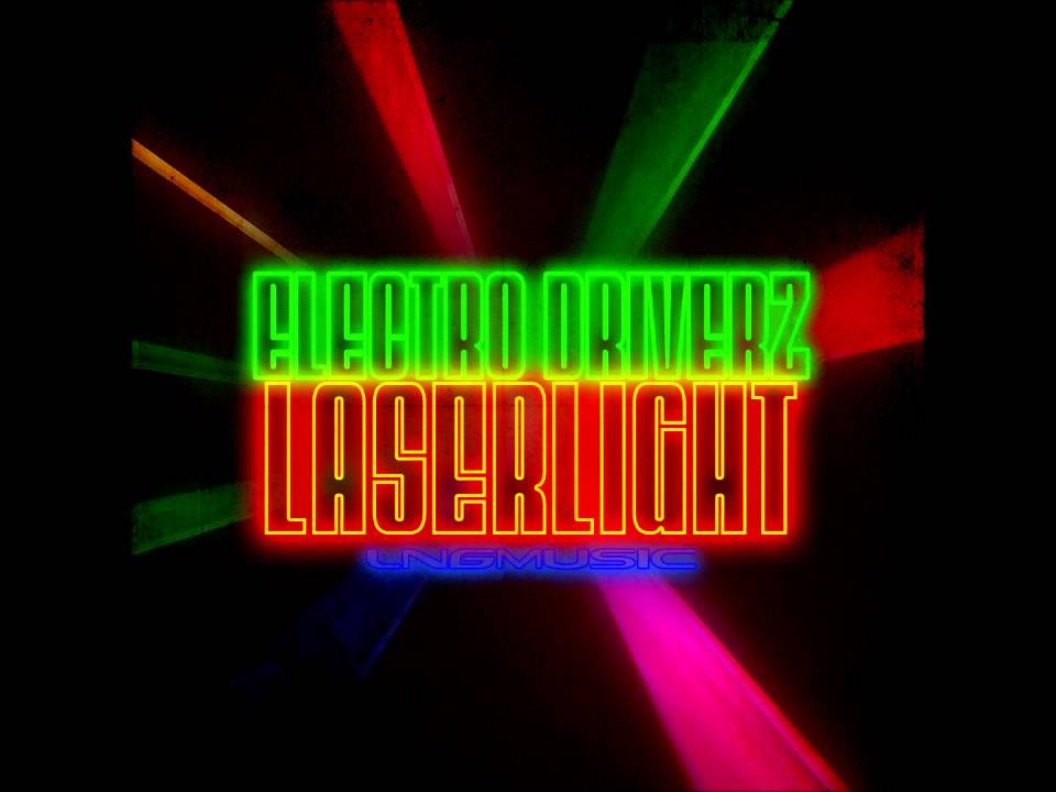 Electro Driverz - Laserlight (DRM Vs Dayz Remix Edit)