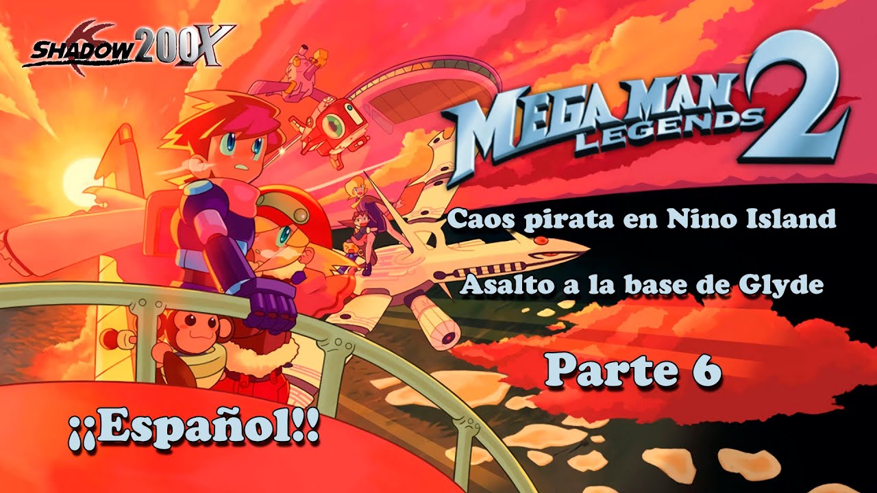 Mega Man Legends 2 - Caos pirata en Nino Island Parte 6