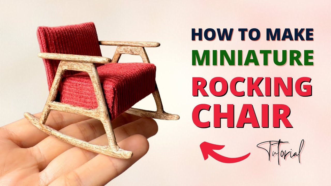 DIY Miniature Rocking Chair | Dollhouse Furniture | Tutorial