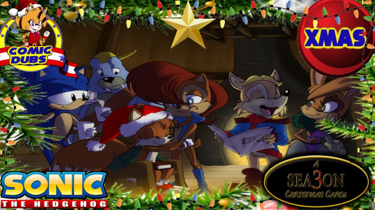 A Sea3on Christmas Carol! [Sonic The Hedgehog Fan Dub]