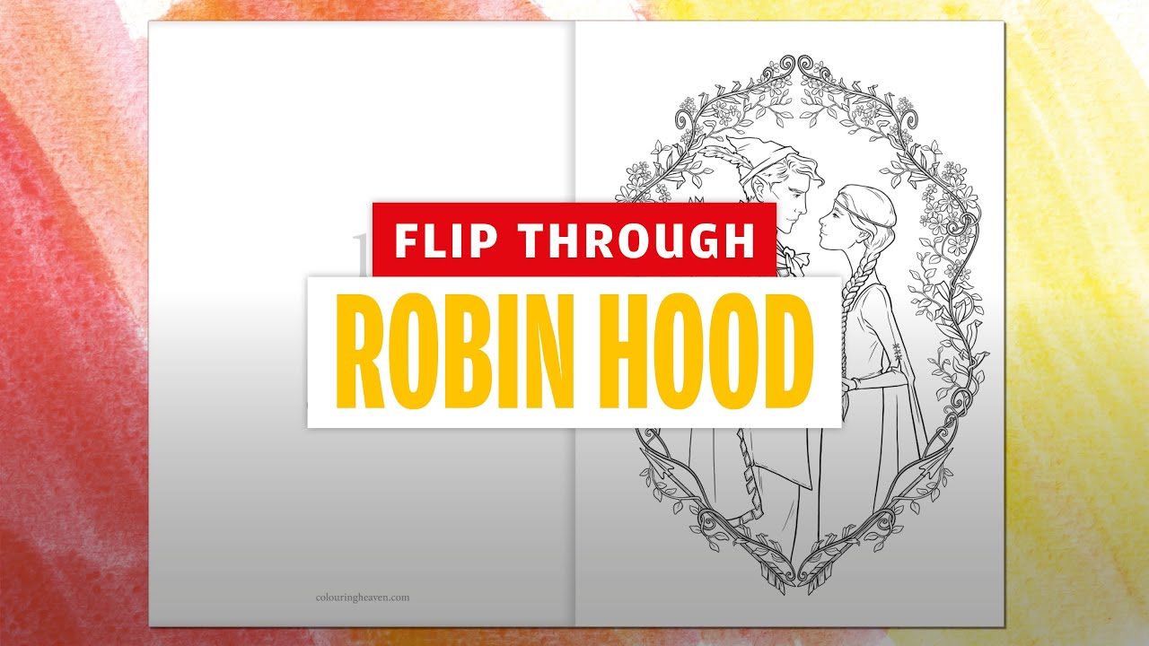 ROBIN HOOD colouring flip through | Colouring Heaven Collection Robin Hood #64 | Only Human Art