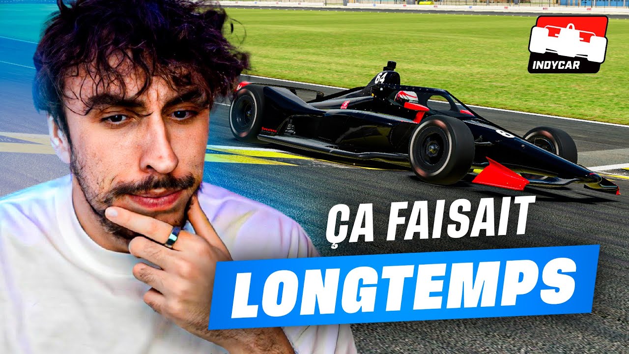 J'AI ROULÉ EN INDYCAR SUR IRACING !
