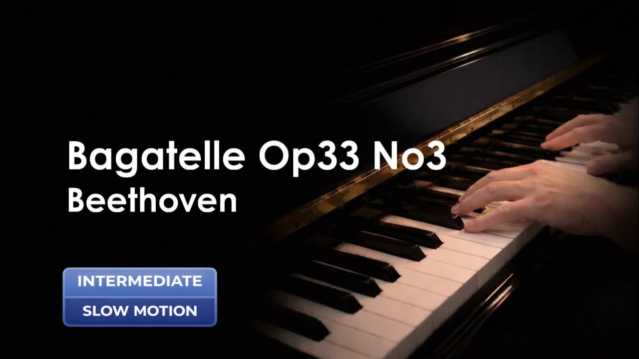 How to play L. v. Beethoven Bagatelle Op. 33 No. 3, Slow Motion Piano Tutorial 