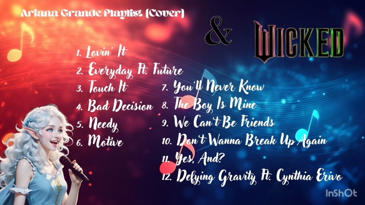 Ariana Grande Playlist (Clairiest Cover) & Defying Gravity (Wicked 2024)