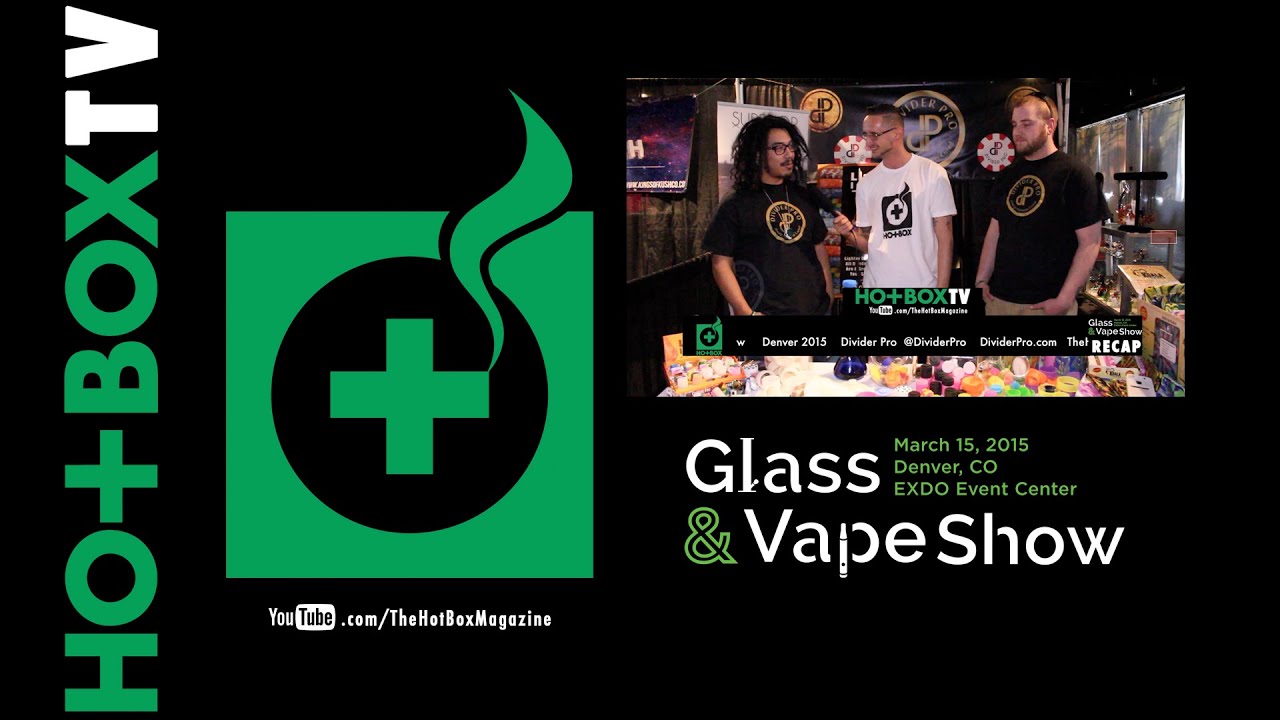 HotBoxTV: Glass and Vape Show Interview w/ Divider Pro