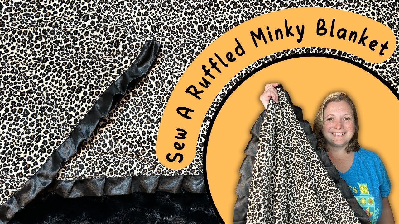 How To Sew a Fancy Minky Blanket with a Pleated Ruffle Trim | Teen Approved DIY Gift