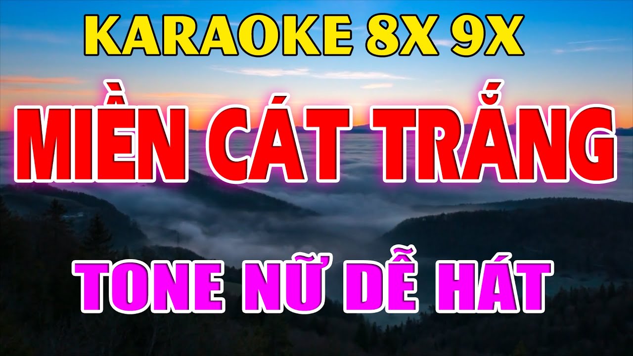 Karaoke Miền Cát Trắng Trẻ Rumba 8x 9x Tone Nữ ( F#m ) Beat Phối Hay 2026