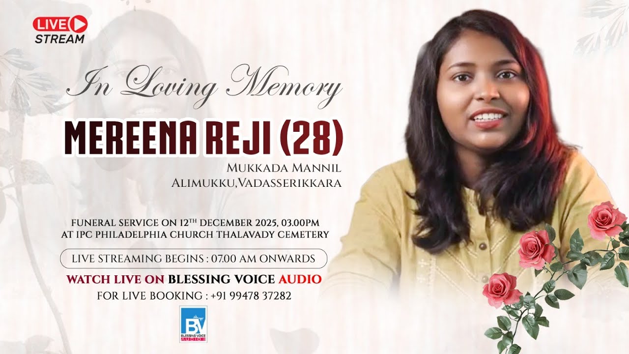 FUNERAL SERVICE LIVE ||  MEREENA REJI (28) || MUKKADA MANIL || ALIMUKKU , VADASSERIKKARA