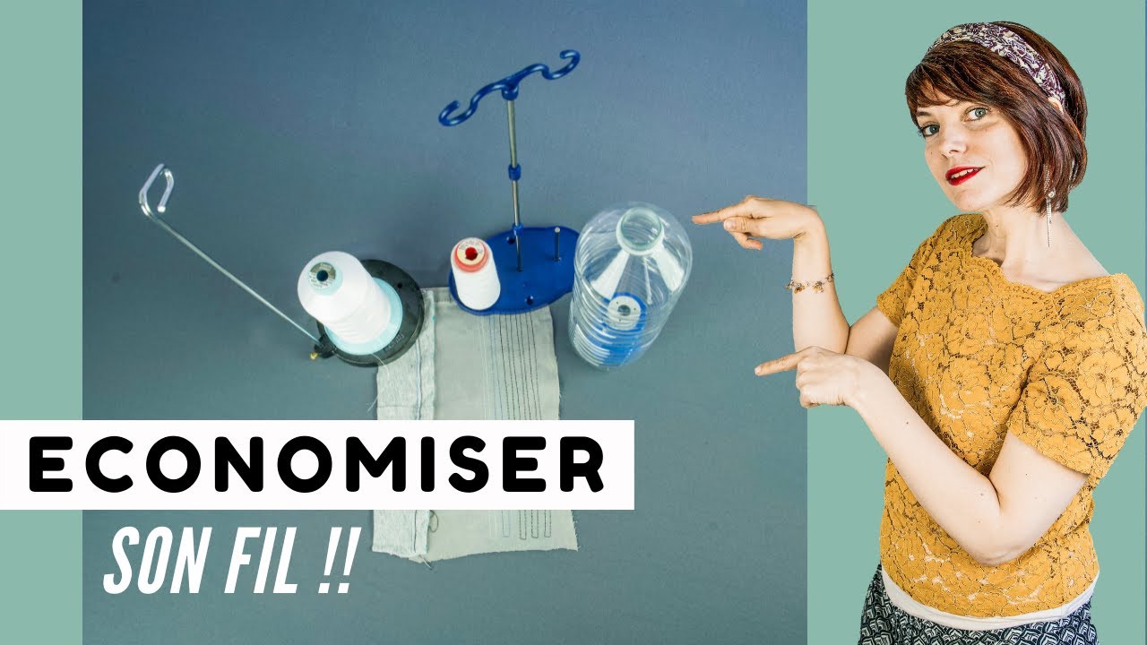 MEGA ASTUCE POUR ECONOMISER SES FILS & SUPER JEU CONCOURS (tuto couture facile débutant)