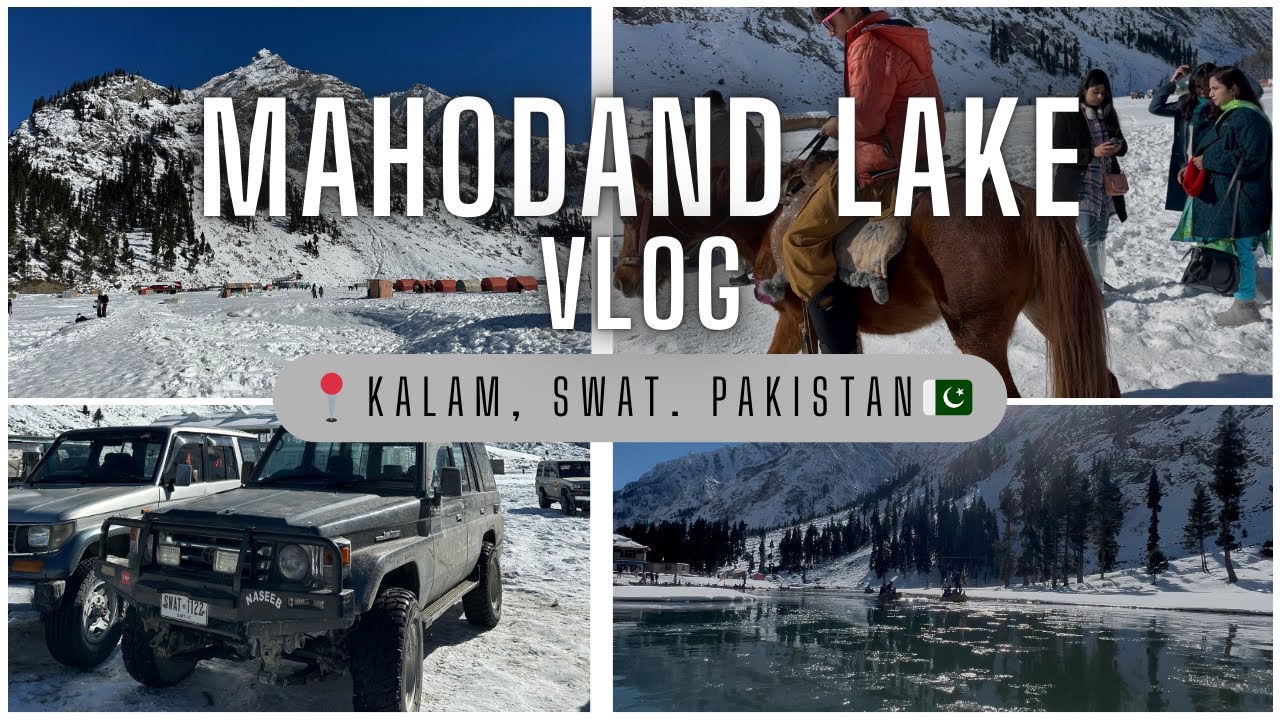 Mahodand Lake Complete Vlog 🚤 | 📍Kalam, Swat | Beautiful Views Pakistan Northern Areas 🏔️ #mountains