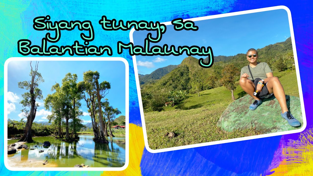 #traveLEIro Siyang tunay, sa Balantian Malaunay!