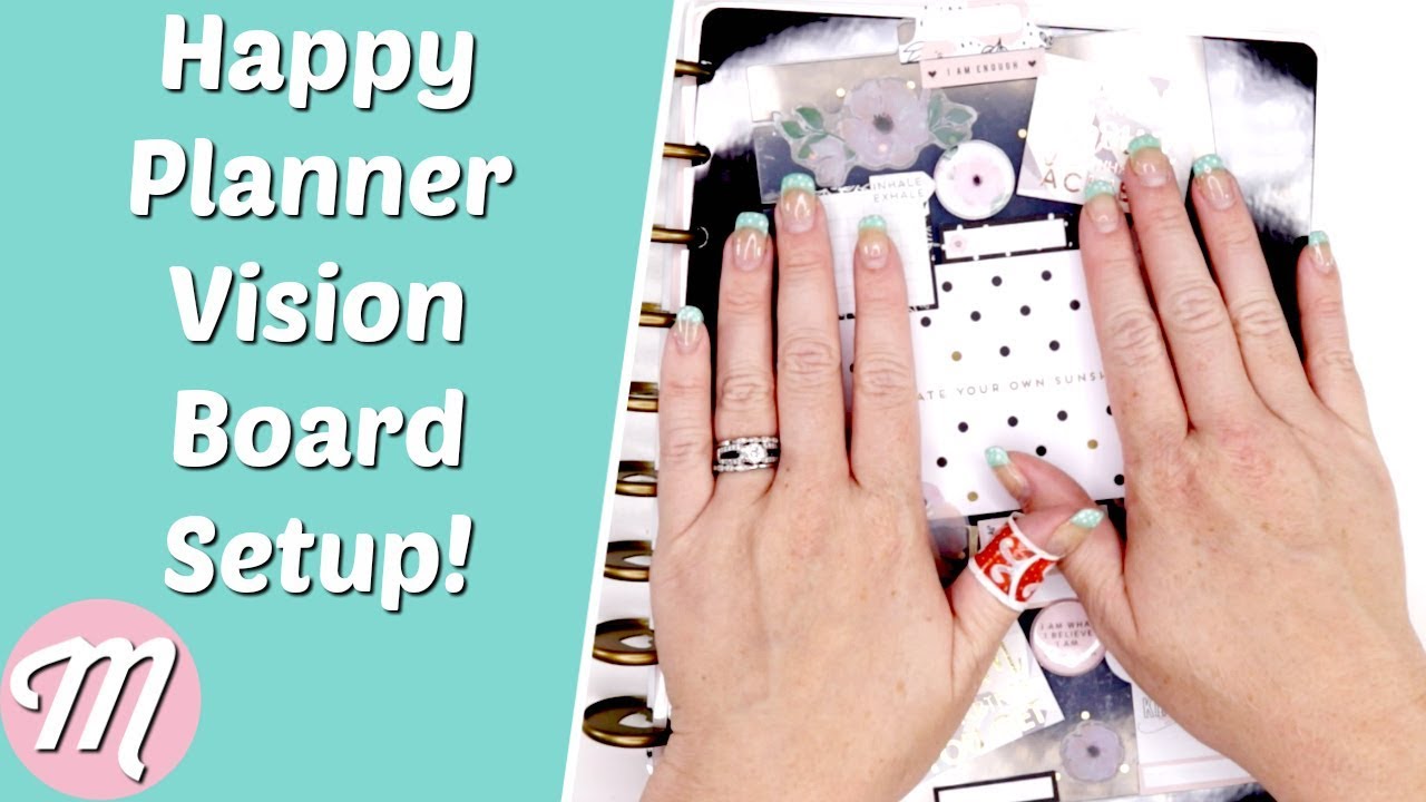 Happy Planner Vision Board Setup 2019!